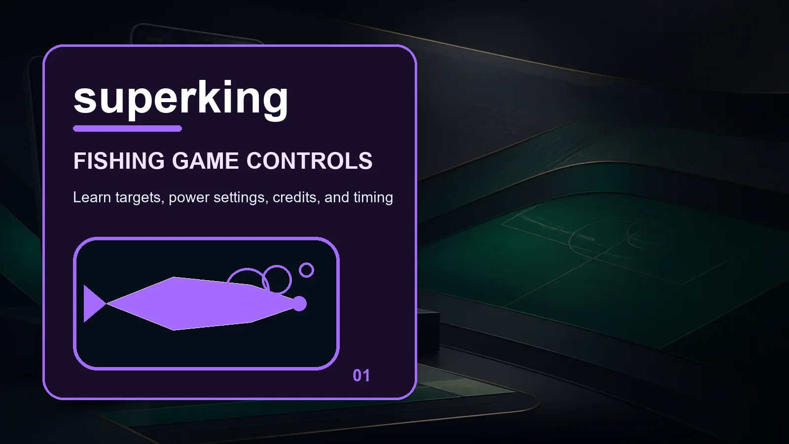 superking fishing full-width visual guide 1