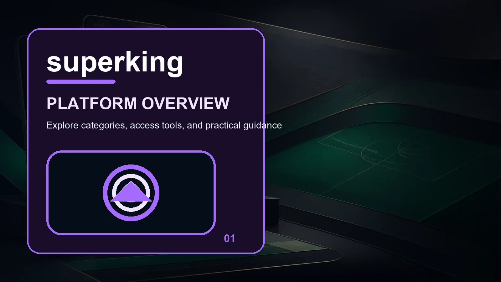 superking home full-width visual guide 1