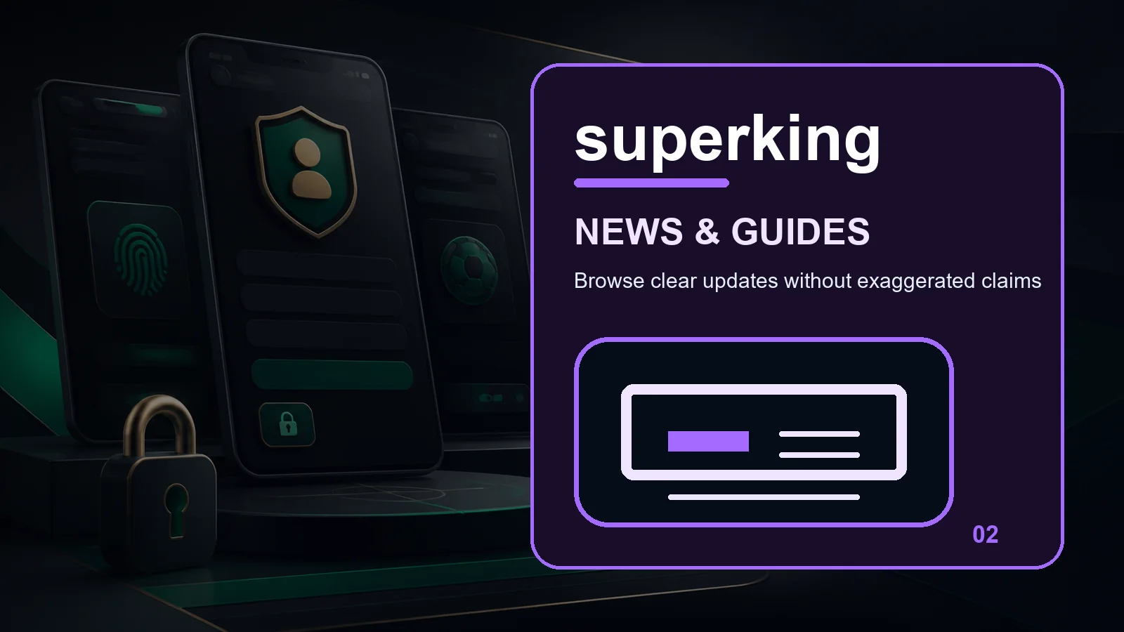 superking news full-width visual guide 2