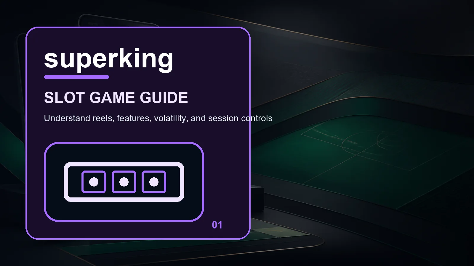 superking slots full-width visual guide 1