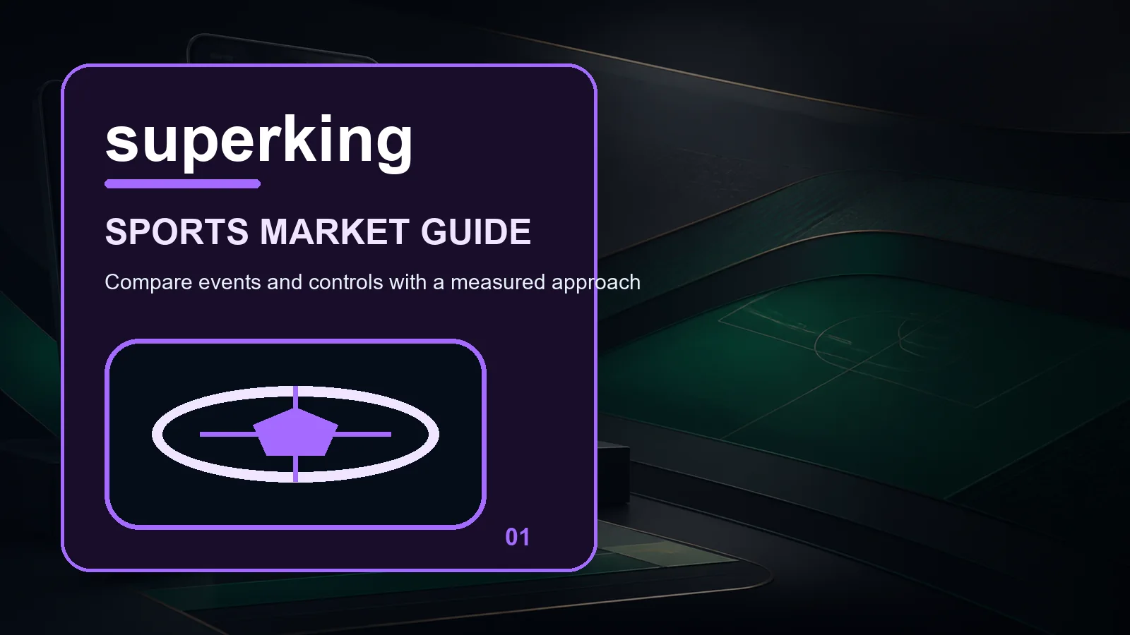superking sports full-width visual guide 1